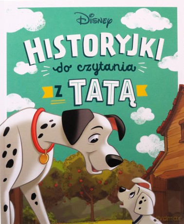 Historyjki do czytania z tatą. Disney [KSIĄŻKA]
