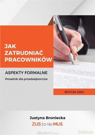 Jak zatrudniać pracowników - Justyna Broniecka [KSIĄŻKA]