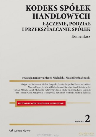 Kodeks spółek handlowych - Maciej Kożuchowski, Marek Michalski [KSIĄŻKA]