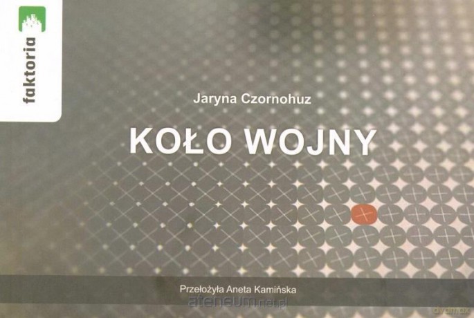 Koło wojny - Juryna Czornohuz [KSIĄŻKA]