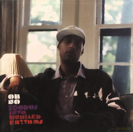 Oh No: Exodus Into Unheadr Rhythms [CD]