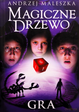 Magiczne drzewo (Tom 5) Gra - Andrzej Maleszka [KSIĄŻKA]