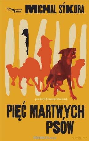 Pięć martwych psów - Sykora Michal [KSIĄŻKA]