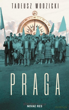 Praga - Tadeusz Wodzicki [KSIĄŻKA]
