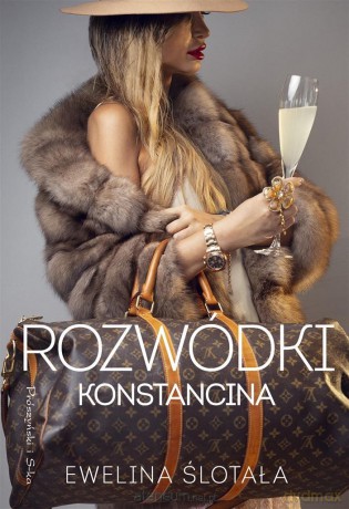 Rozwódki Konstancina - Ewelina Ślotała [KSIĄŻKA]