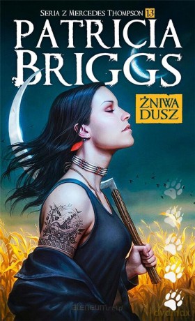 Seria z Mercedes Thompson (Tom 13) Żniwa dusz - Patricia Briggs [KSIĄŻKA]