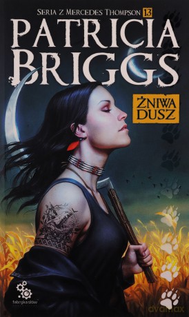 Seria z Mercedes Thompson (Tom 13) Żniwa dusz - Patricia Briggs [KSIĄŻKA]