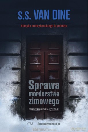 Sprawa morderstwa zimowego - S. S. van Dine [KSIĄŻKA]