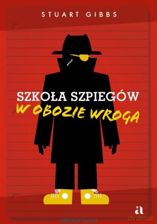 Szkoła szpiegów. W obozie wroga - Stuart Gibbs, Jarek Westermark, Mariusz Andryszczyk [KSIĄŻKA]