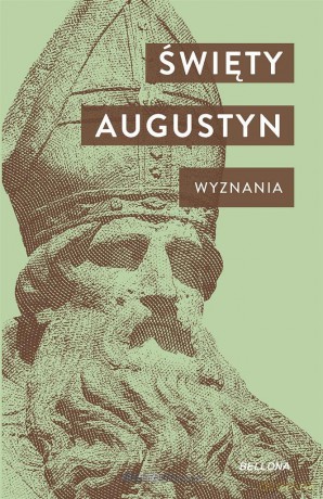Wyznania - Augustyn z Hippony [KSIĄŻKA]