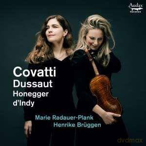 Marie Radauer-Plank Henrike Bruggen: Covatti Dussaut Honegger D Indy Sonatas For Violin (digipack) [CD]