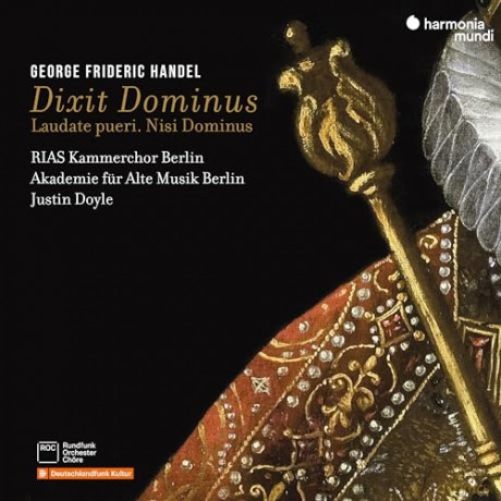 Handel: Dixit Dominus Laudate Pueri Nisi Dominus Akademie Fur Alte Musik Berlin Doyle RIAS Kammerchor (digipack) [CD]