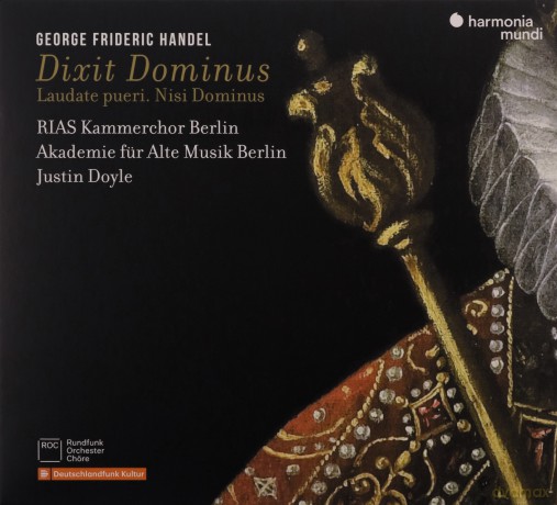 Handel: Dixit Dominus Laudate Pueri Nisi Dominus Akademie Fur Alte Musik Berlin Doyle RIAS Kammerchor (digipack) [CD]