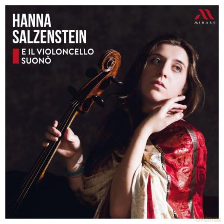 Hanna Salzenstein Thibaut Roussel: E Il Violoncello Suono (digipack) [CD]
