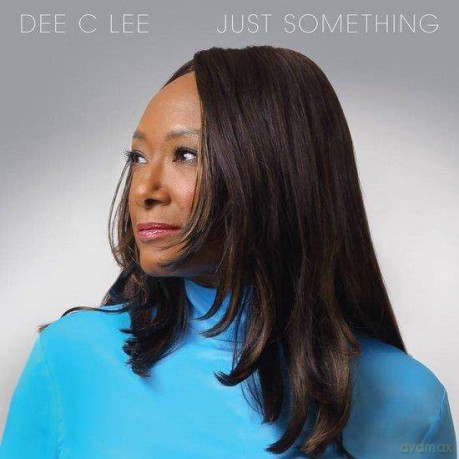 Dee C Lee: Just Something [1xWinyl]