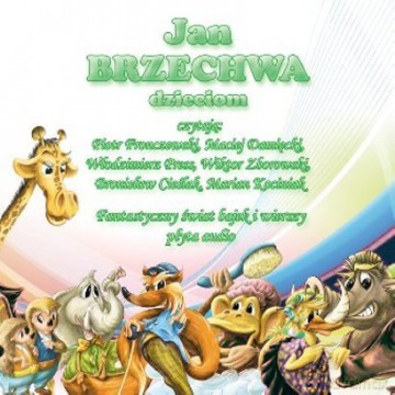 Jan Brzechwa Dzieciom [AUDIOBOOK] [CD]