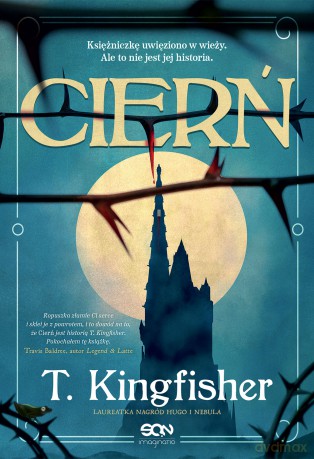 Cierń - T. Kingfisher [KSIĄŻKA]