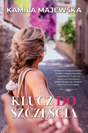 Klucz do szczęścia - Kamila Majewska [KSIĄŻKA]