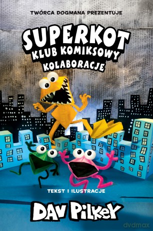 Kolaboracje. Superkot. Klub komiksowy (Tom 4) - Dav Pilkey [KOMIKS]