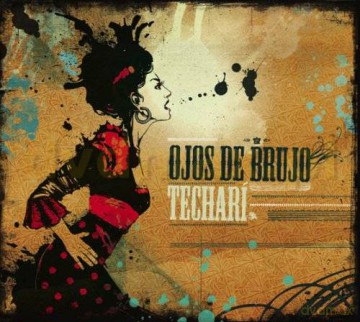 Ojos De Brujo: Techari [CD]