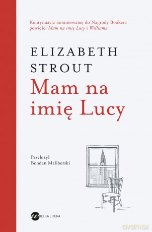 Mam na imię Lucy - Elizabeth Strout [KSIĄŻKA]