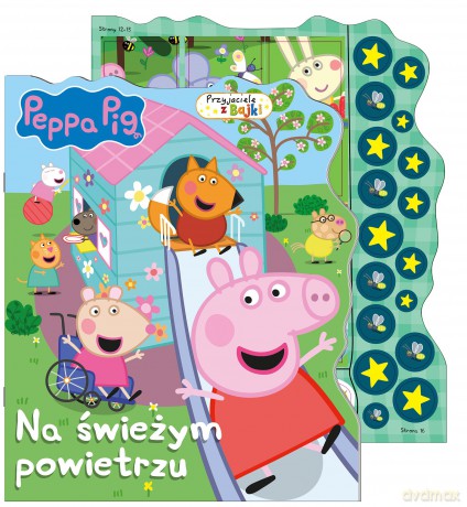 Na świeżym powietrzu. Świnka Peppa. Przyjaciele z bajki [KSIĄŻKA]