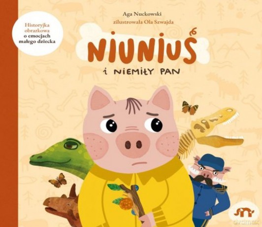 Niuniuś i niemiły pan - Aga Nuckowski [KSIĄŻKA]