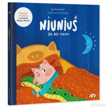 Niuniuś śpi bez mamy - Aga Nuckowski [KSIĄŻKA]