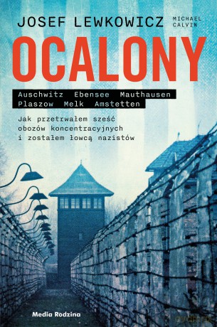 Ocalony - Josef Lewkowicz, Michael Calvin [KSIĄŻKA]