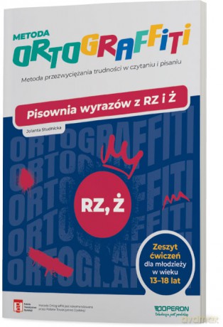 Ortograffiti Pisownia wyrazów z rz i ż dla młodzieży w wieku 13-18 lat - Jolanta Studnicka [KSIĄŻKA]