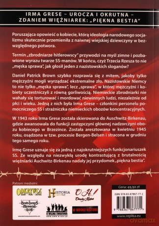 Piękna bestia. Irma Grese - strażniczna SS z Auschwitz - Daniel Patrick Brown [KSIĄŻKA]