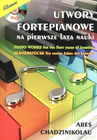 Utwory Fortepianowe Na Pierwsze Lata Nauki [KSIĄŻKA]+[CD]