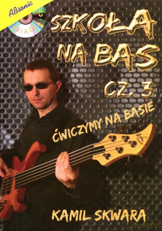 Szkoła Na Bas 3  - K. Skwara [KSIĄŻKA]+[CD]
