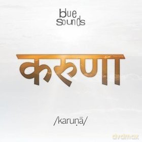 Blue Sounds: Karuna [CD]