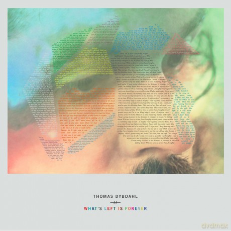 Thomas Dybdahl: What's Left Is Forever [WINYL]