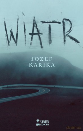 Wiatr - Jozef Karika [KSIĄŻKA]