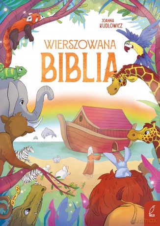 Wierszowana Biblia - Joanna Kudlowicz [KSIĄŻKA]