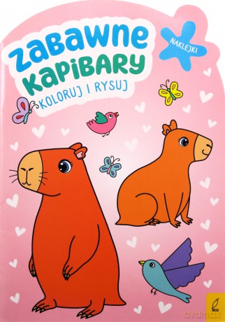 Zabawne kapibary. Koloruj i rysuj [KSIĄŻKA]