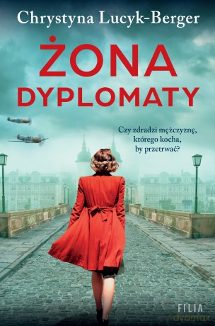 Żona dyplomaty - Chrystyna Lucyk-Berger [KSIĄŻKA]