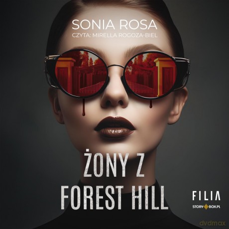 Żony z Forest Hill - Sonia Rosa [AUDIOBOOK]