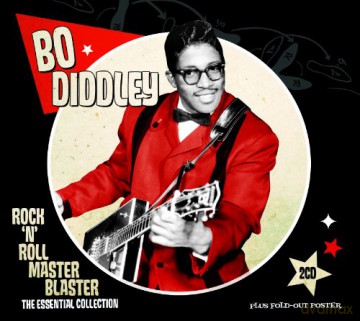 Bo Diddley: Rock N Roll Master Blaster (digipack) [2CD]
