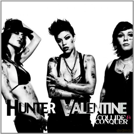 Hunter Valentine: Collide And Conquer (digipack) [CD]