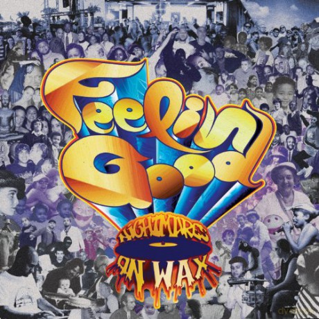 Nightmares On Wax: Feelin` Good [CD]