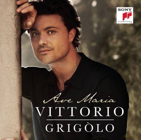 Vittorio Grigolo: Ave Maria [CD]