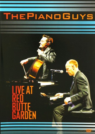 The Piano Guys: The Piano Guys: Live At Red Butte Garden [DVD]