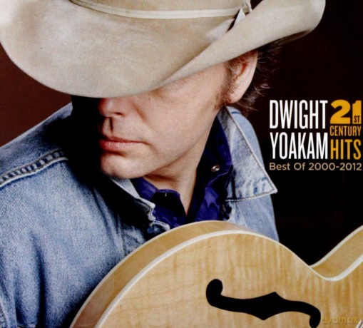 Dwight Yoakam: 21st Century Hits:Best Of 2000 [CD]+[DVD]