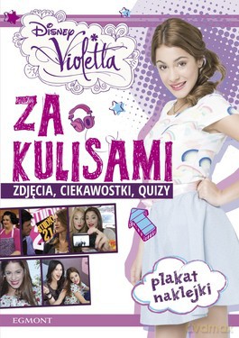 Violetta: Za kulisami [KSIĄŻKA]