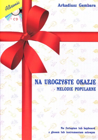 Na Uroczyste Okazje - Melodie Popularne [KSIĄŻKA]+[CD]