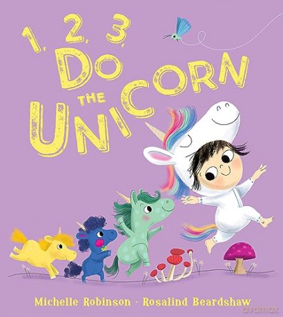 1 2 3 Do The Unicorn - Michelle Robinson [KSIĄŻKA]