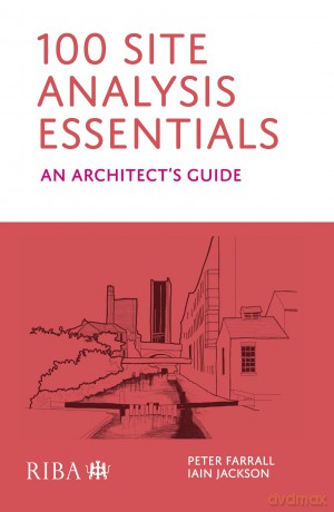 100 Site Analysis Essentials - Peter Farrall [KSIĄŻKA]